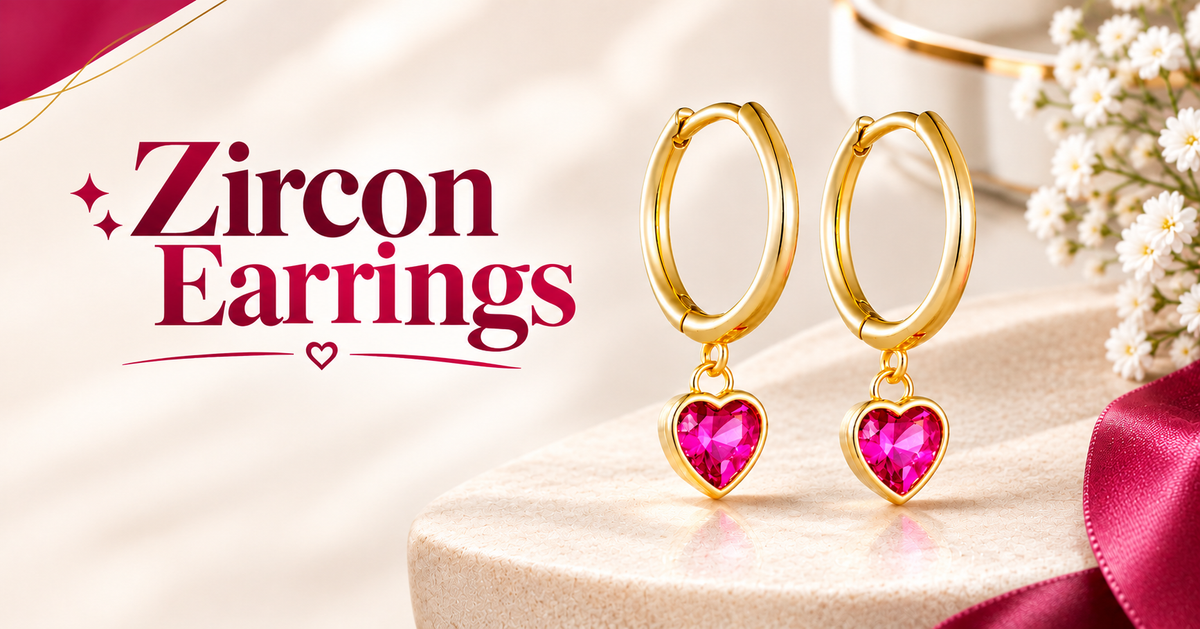 Zircon Earrings for Women: What to Check About Stones, Metals and Fastenings