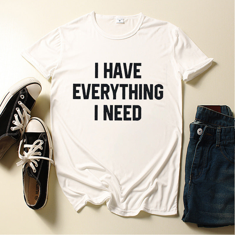 Couple T-Shirt I Have Ever ything I Need Letter Print Short Sleeve